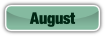 August.